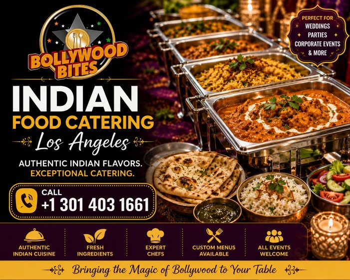  Indian Food Catering Los Angeles: Bring Authentic Indian Flavors to Your Event