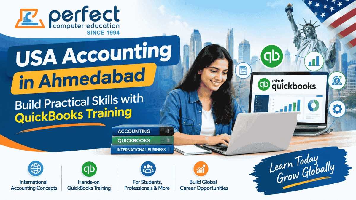  USA Accounting in Ahmedabad – Practical Training at Perfect Computer Education
