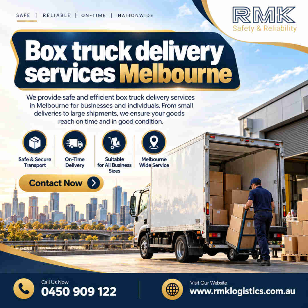  Box truck delivery services Melbourne | Last mile delivery services Melbourne