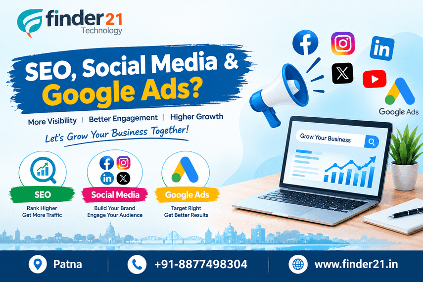  How Can Patna Businesses Grow With SEO, Social Media & Google Ads?
