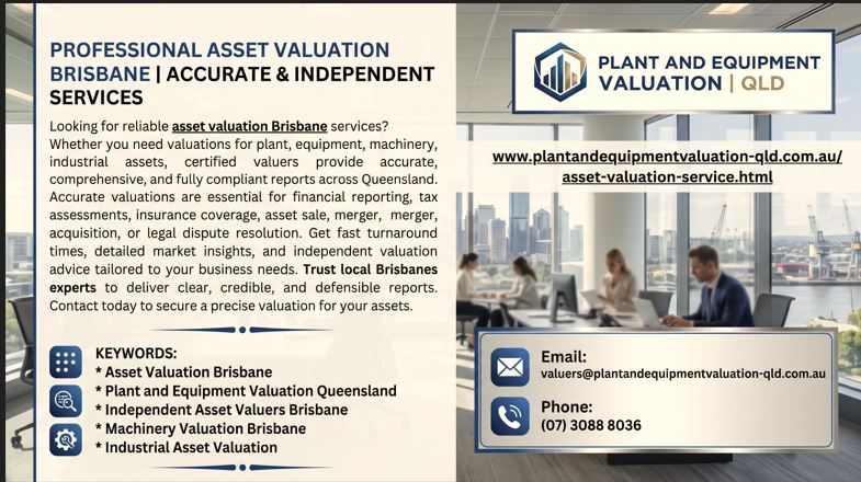 Professional Asset Valuation Brisbane | Accurate & Independent Services