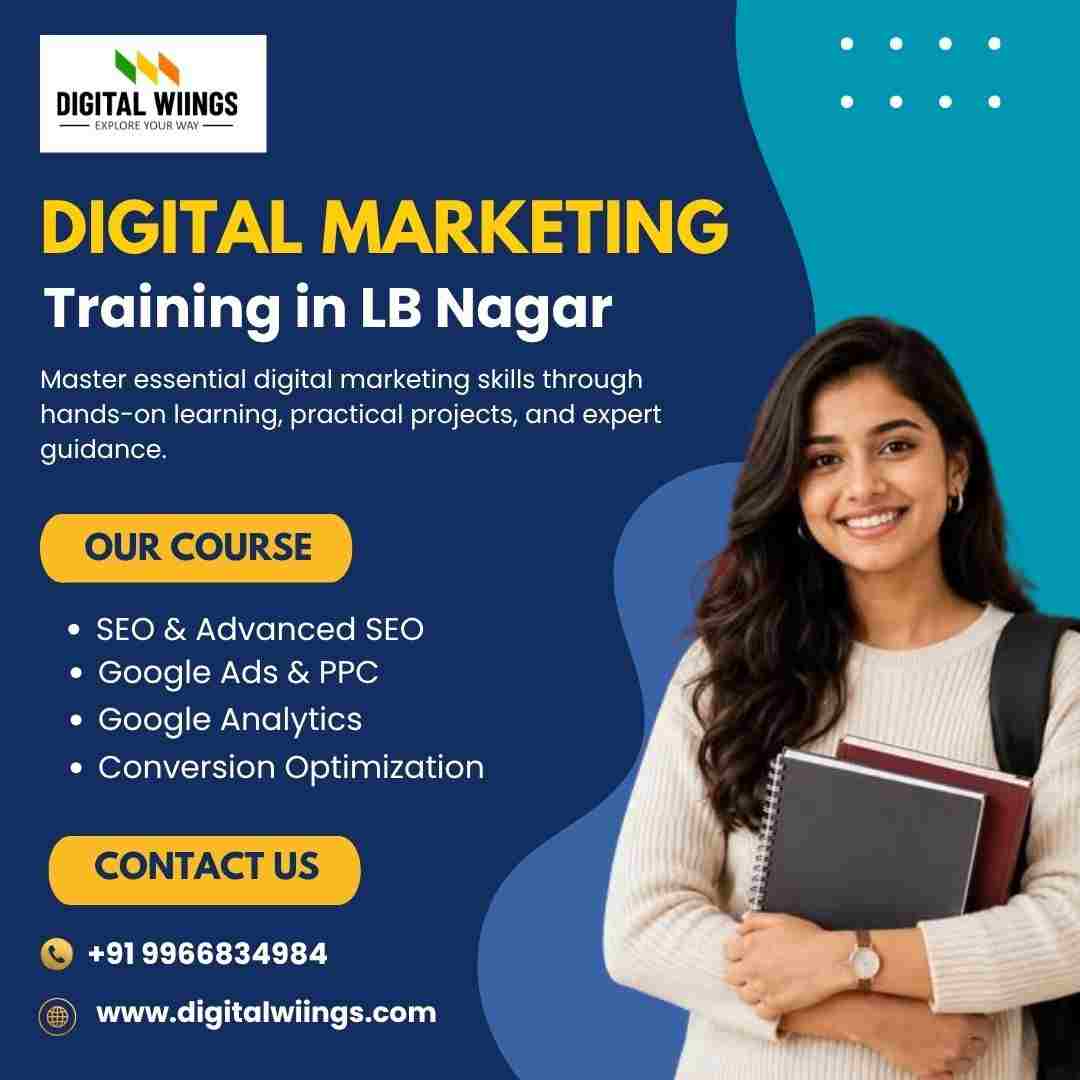  Digital Wiings – Comprehensive Digital Marketing Course in Lb nagar with Live Projects