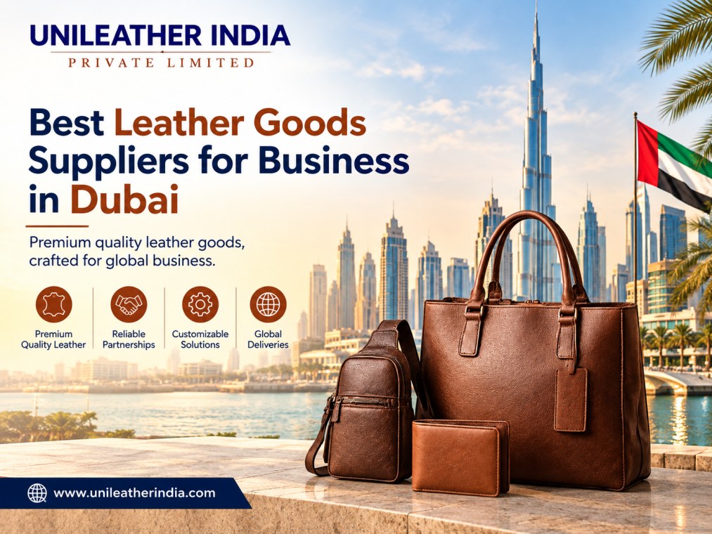  Best Leather Goods Suppliers for Business in Dubai Offering OEM and Private Label Solutions
