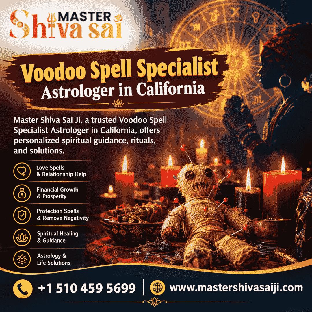  Voodoo Spell Specialist Astrologer in California