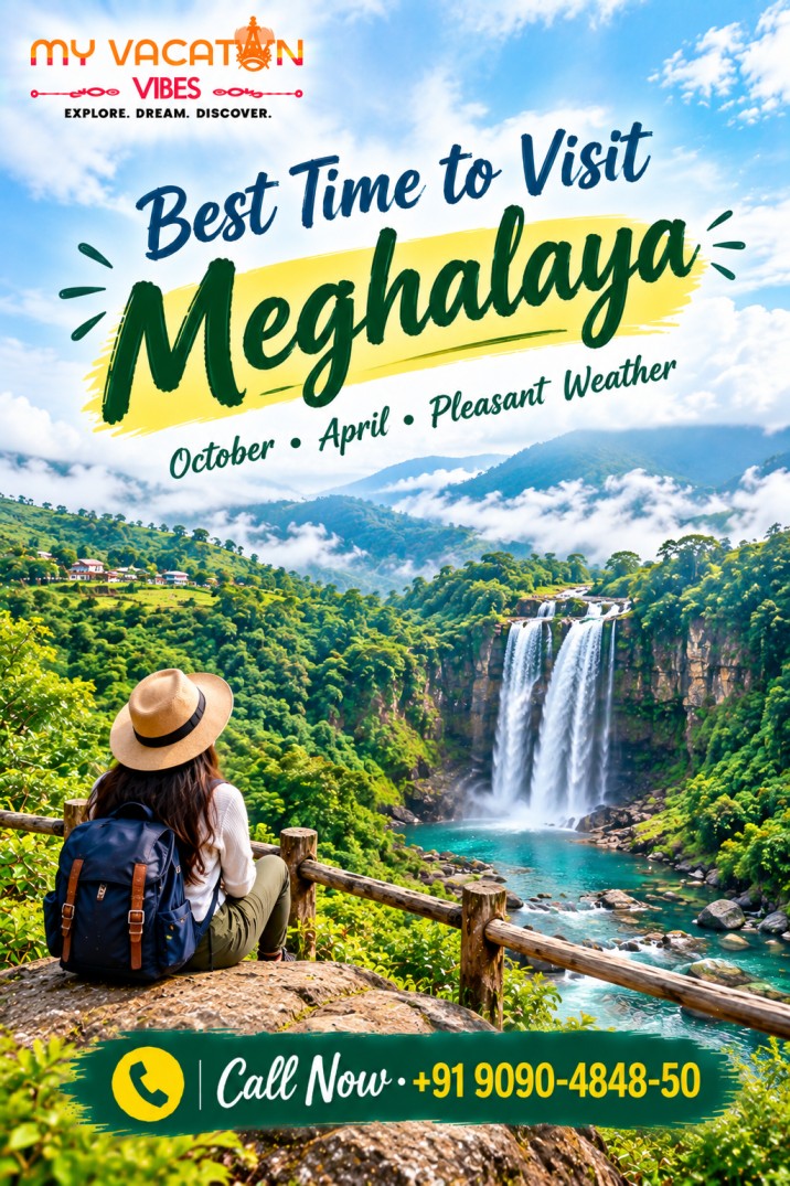  Discover the Best Time to Visit Meghalaya +91 9090-4848-50