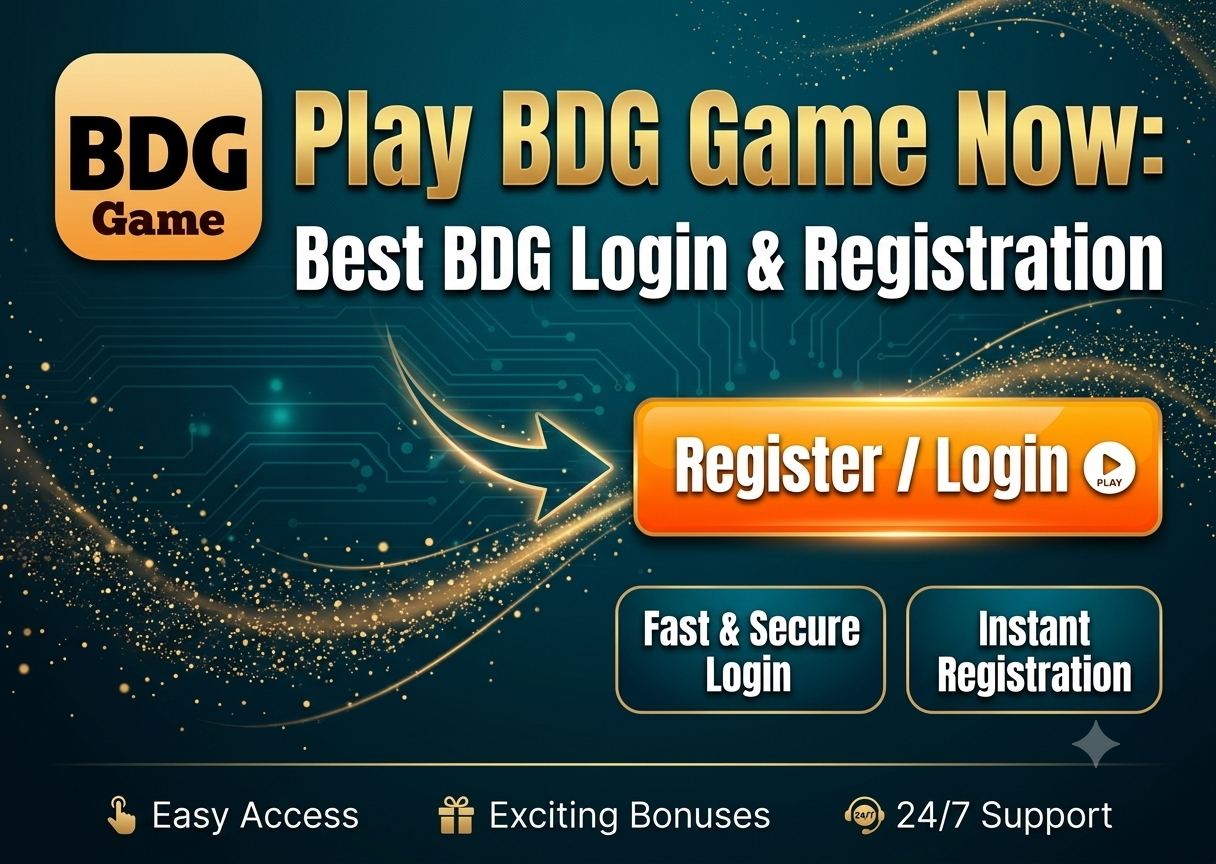  Play BDG Game Now: Best BDG Login & Registration