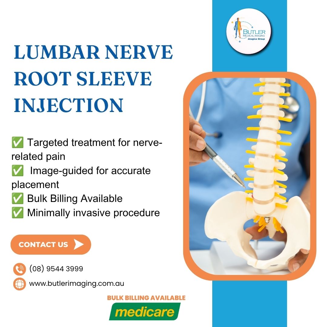  Lumbar Nerve Root Sleeve Injection at Butler Medical Imaging. (08) 9544 3999