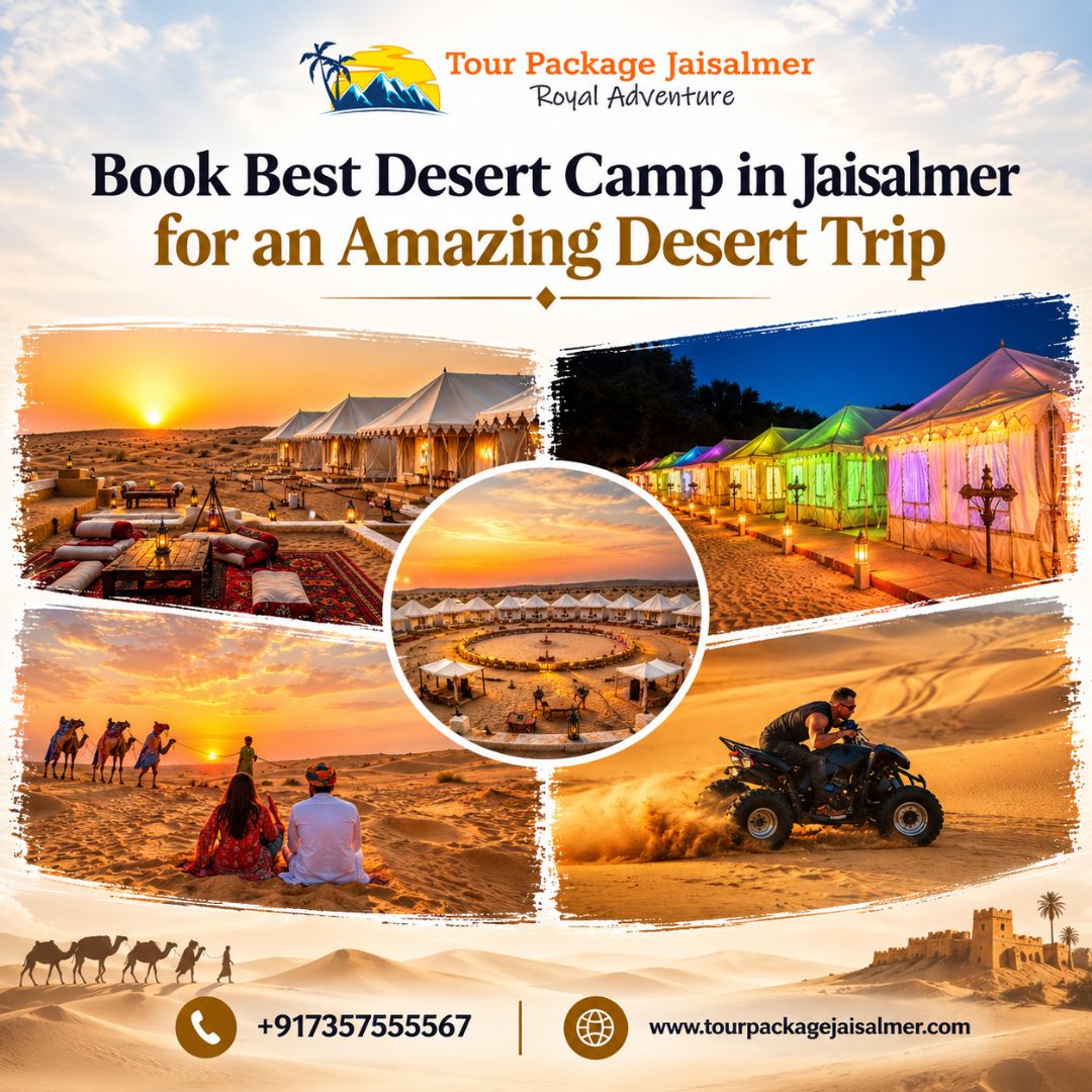  Book Best Desert Camp in Jaisalmer for an Amazing Desert Trip