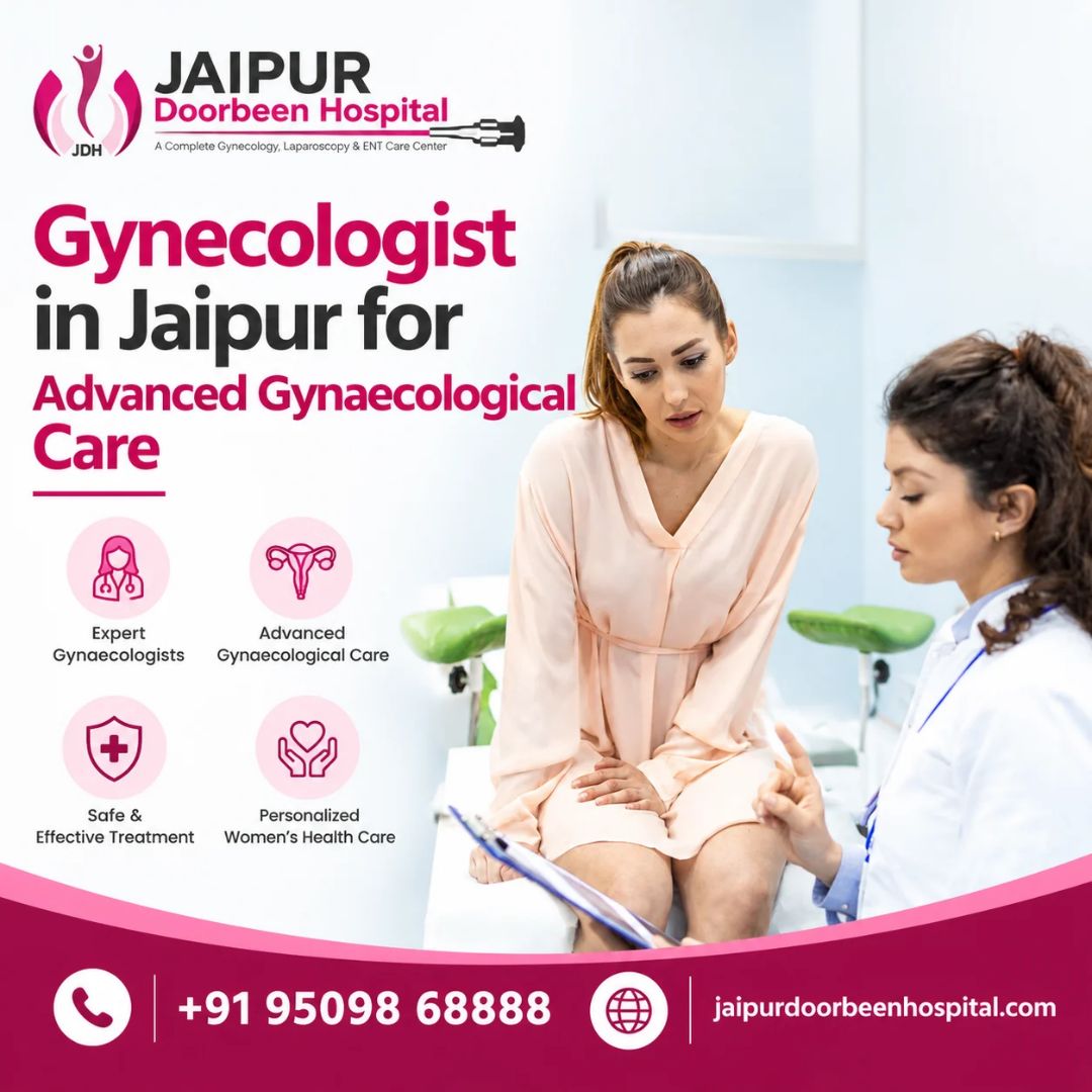  Gynecologist in Jaipur for Advanced Gynaecological Care