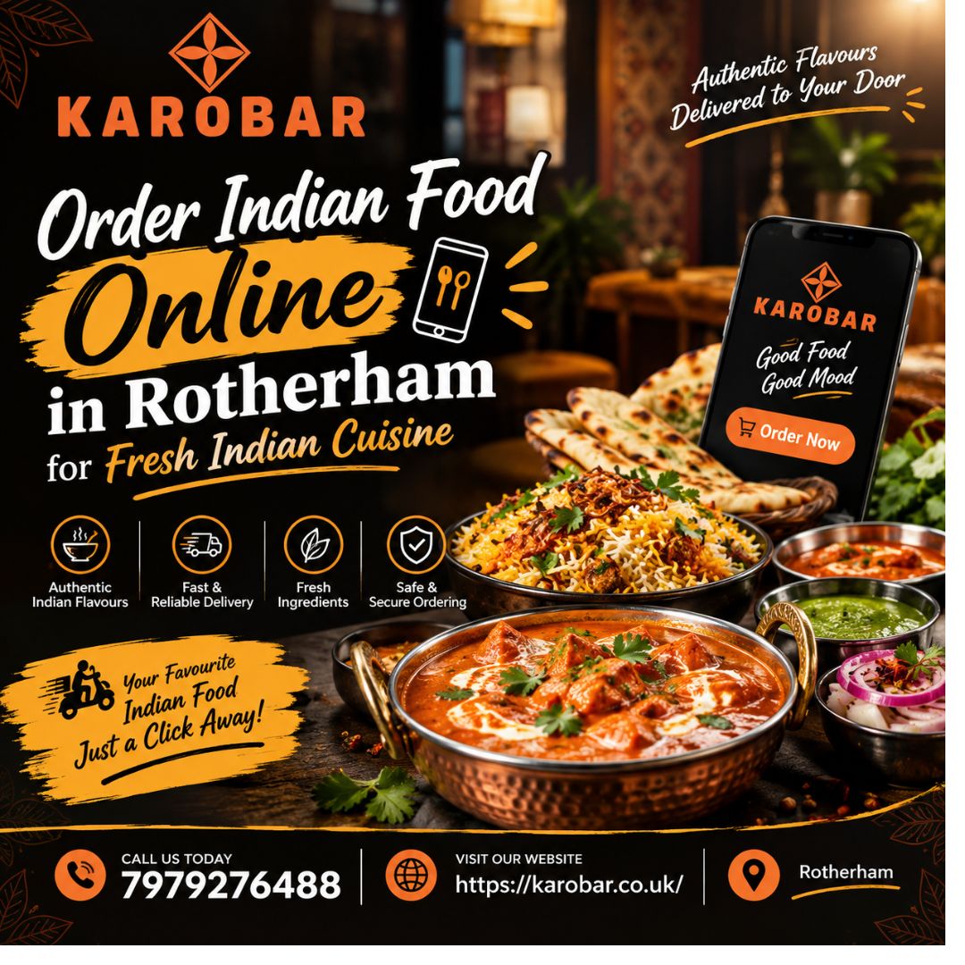  Order Indian Food Online in Rotherham for Fresh Indian Cuisine