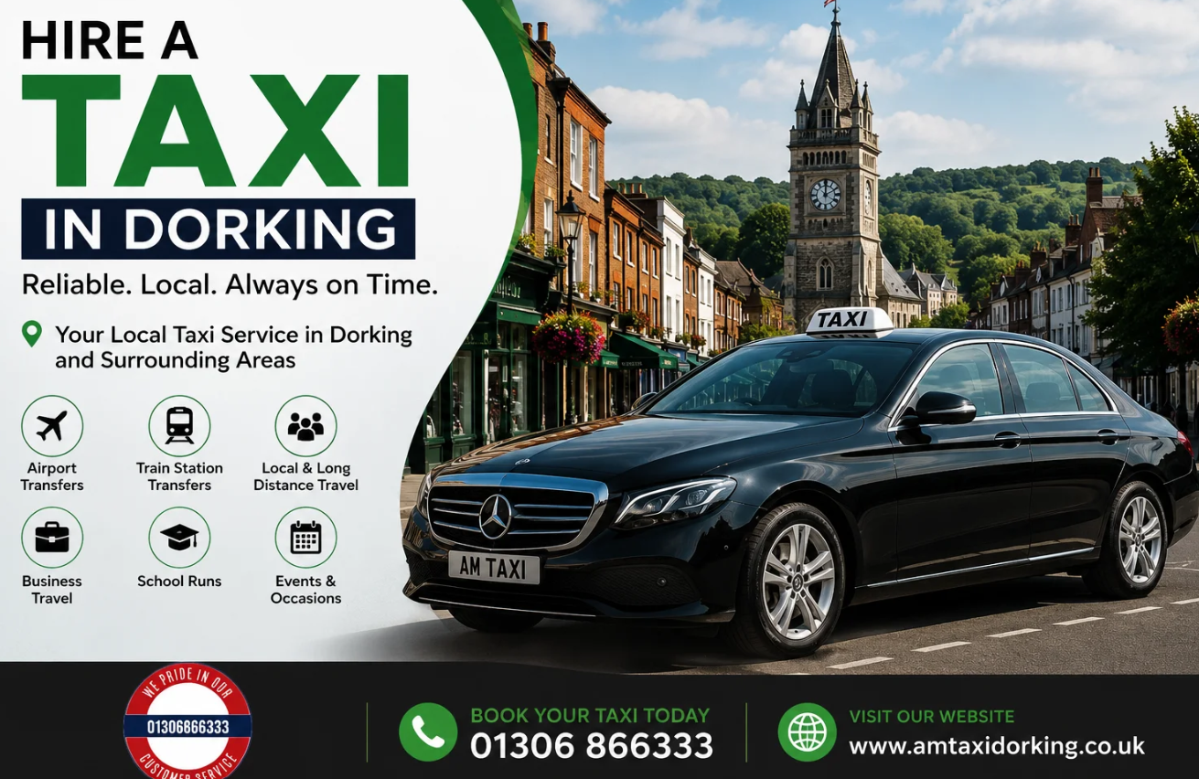  Hire Professional  Dorking Station Taxi Services