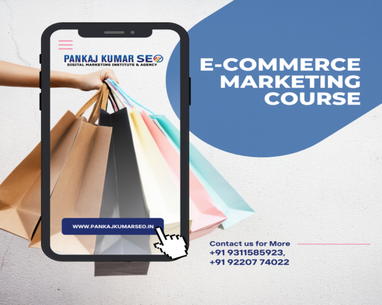  E-Commerce Marketing Course – Master Online Business Growth with pankajkumarseo | 9311585923