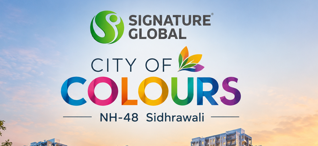  Signature Global City of Colours - NH-48 Sidhrawali