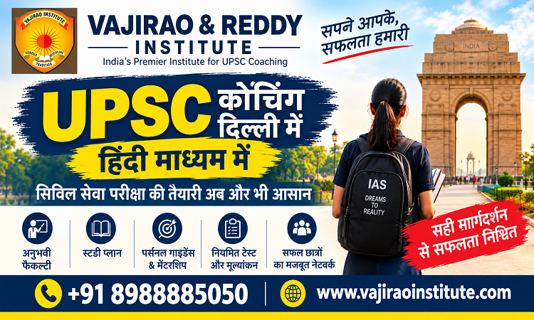  UPSC Coaching in Delhi for Hindi Medium- Vajirao and Reddy Institute