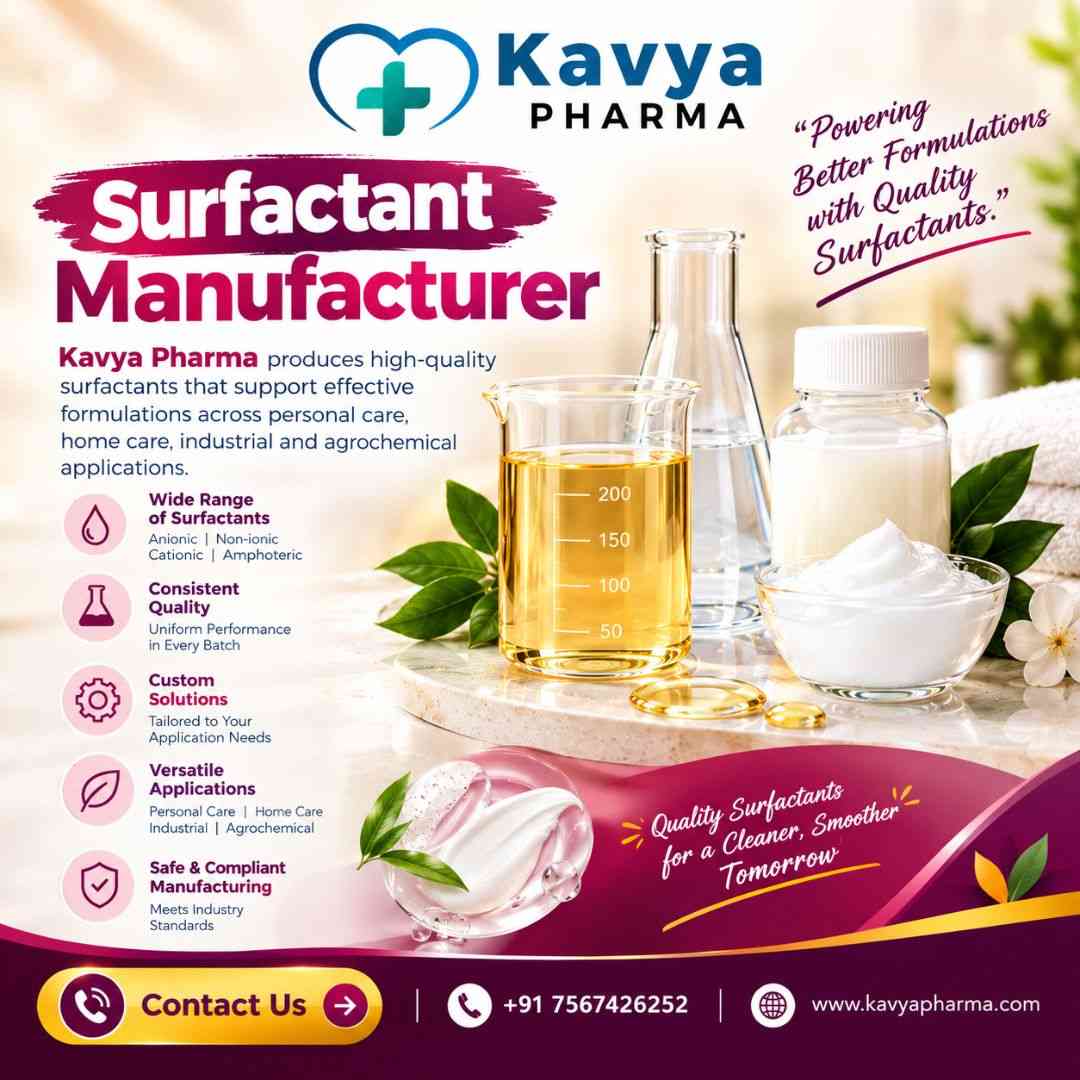  Surfactant manufacturer | Kavya pharma