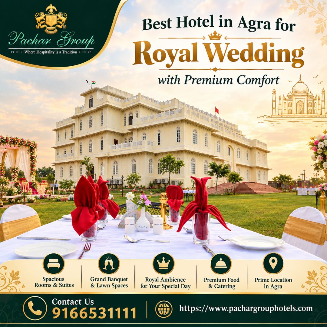  Best Hotel in Agra for Royal Wedding with Premium Comfort