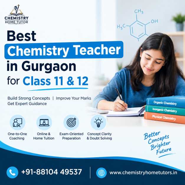  Best Chemistry Teacher in Gurgaon for Class 11 & 12