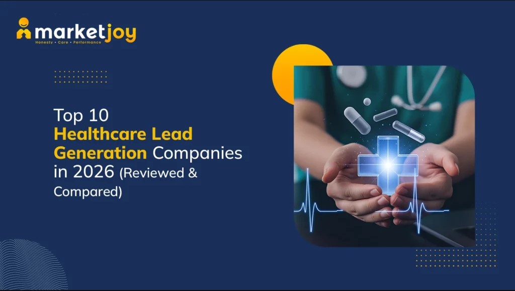  Healthcare Lead Generation Agency That Connects Providers With Patients Ready for Care
