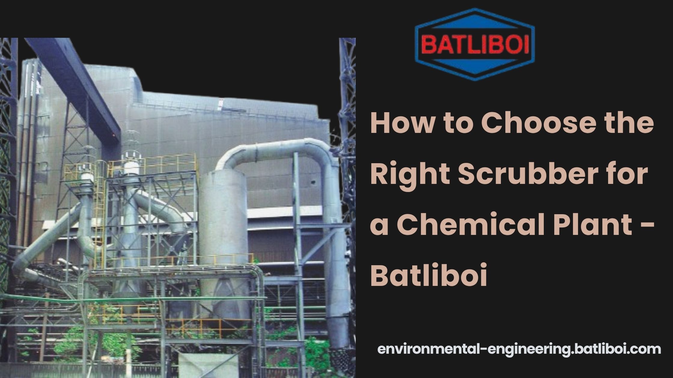  How to Choose the Right Scrubber for a Chemical Plant - Batliboi