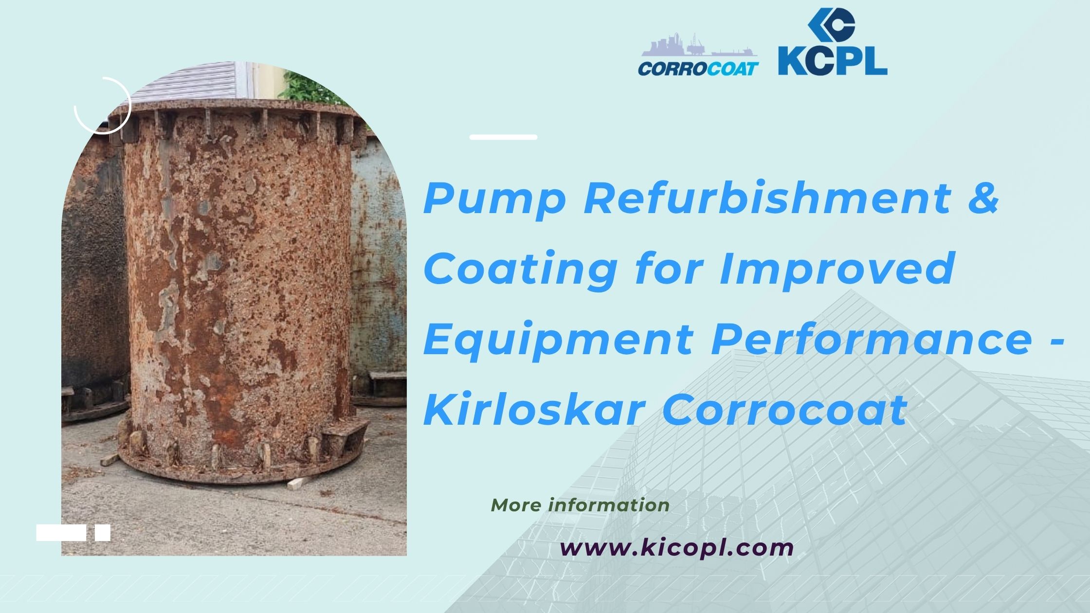  Pump Refurbishment & Coating for Improved Equipment Performance - Kirloskar Corrocoat
