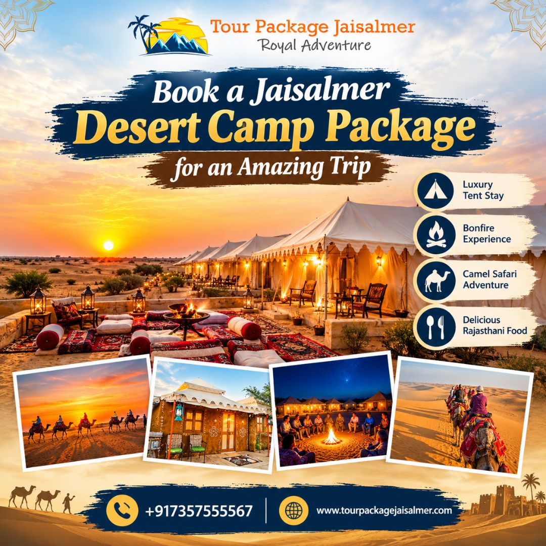  Book a Jaisalmer Desert Camp Package for an Amazing Trip