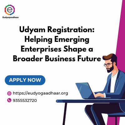  Udyam Registration: Helping Emerging Enterprises Shape a Broader Business Future