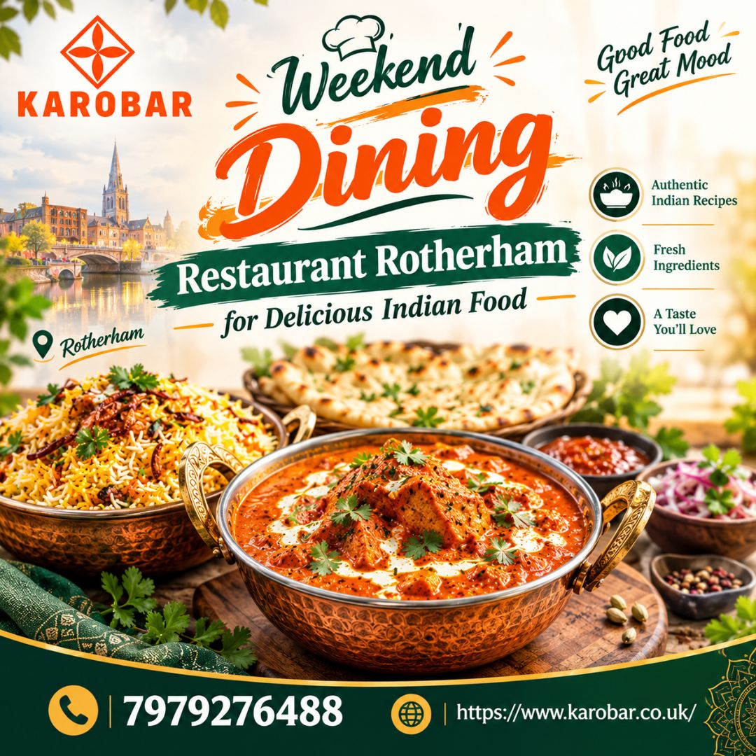  Weekend Dining Restaurant Rotherham for Delicious Indian Food
