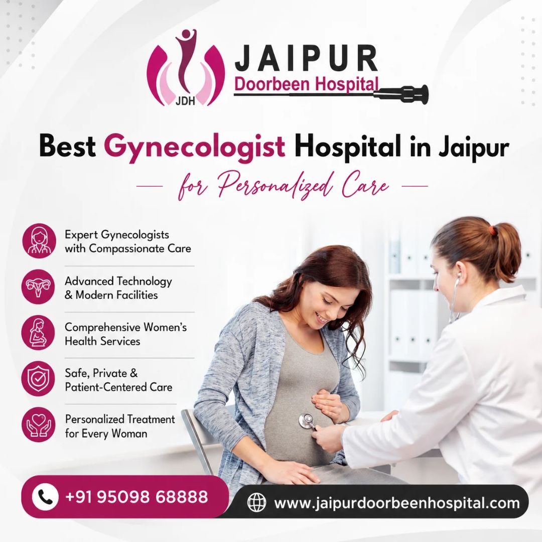 Best Gynecologist Hospital in Jaipur for Personalized Care