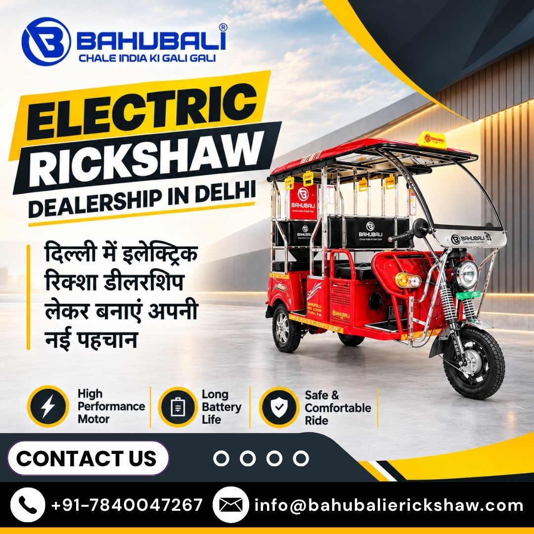  Electric Rickshaw Dealership in Delhi
