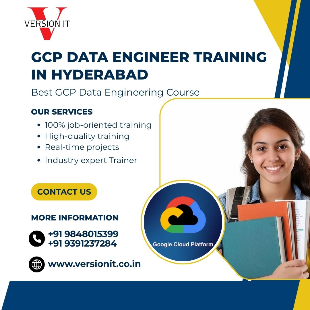  GCP Data Engineer Training in Hyderabad | Version IT