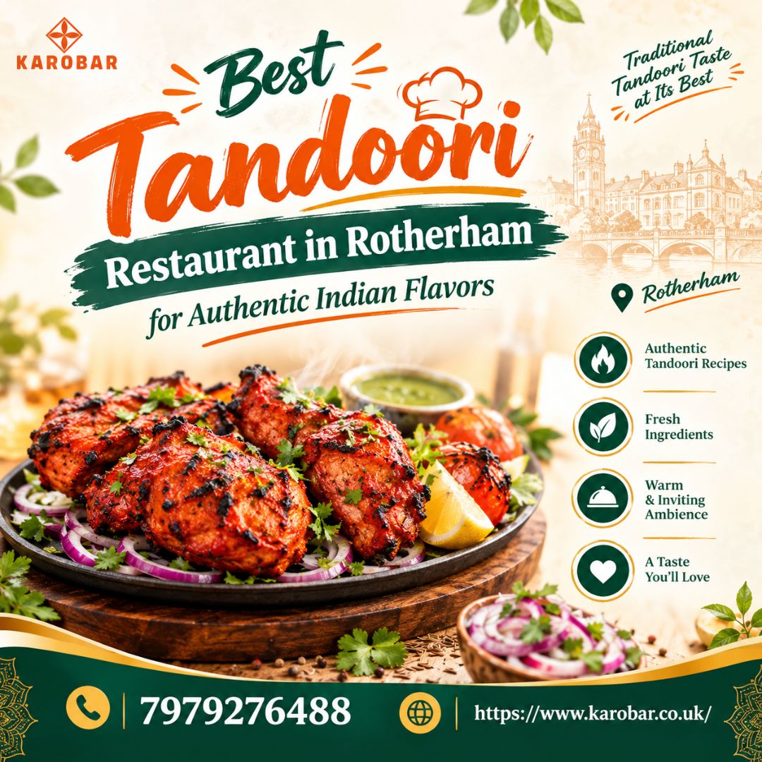  Best Tandoori Restaurant in Rotherham for Authentic Indian Flavors