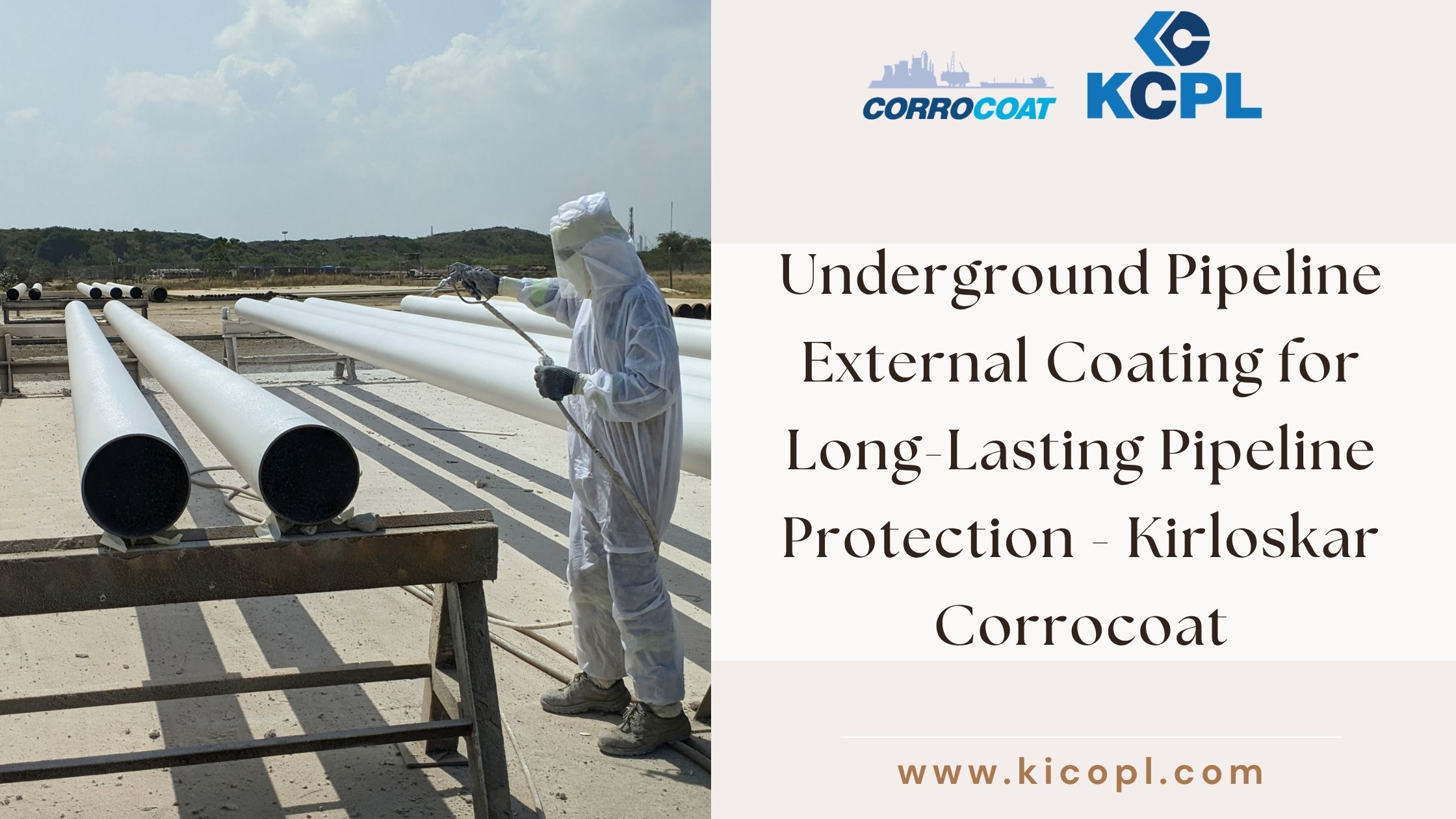  Underground Pipeline External Coating for Long-Lasting Pipeline Protection - Kirloskar Corrocoat