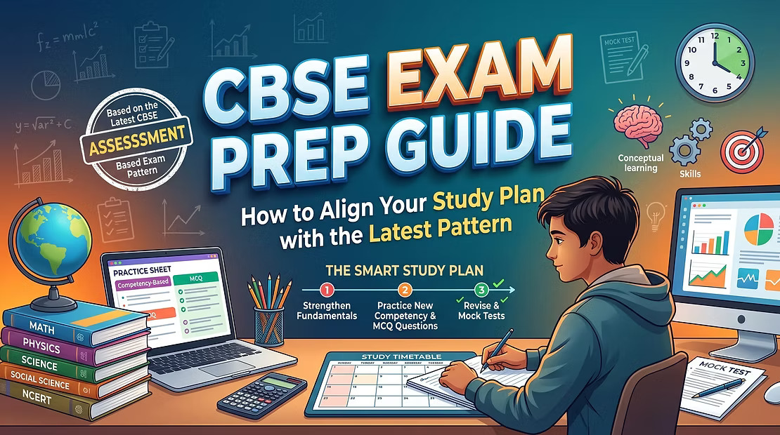  CBSE Exam Prep Guide – Complete Study Strategy for Academic Success