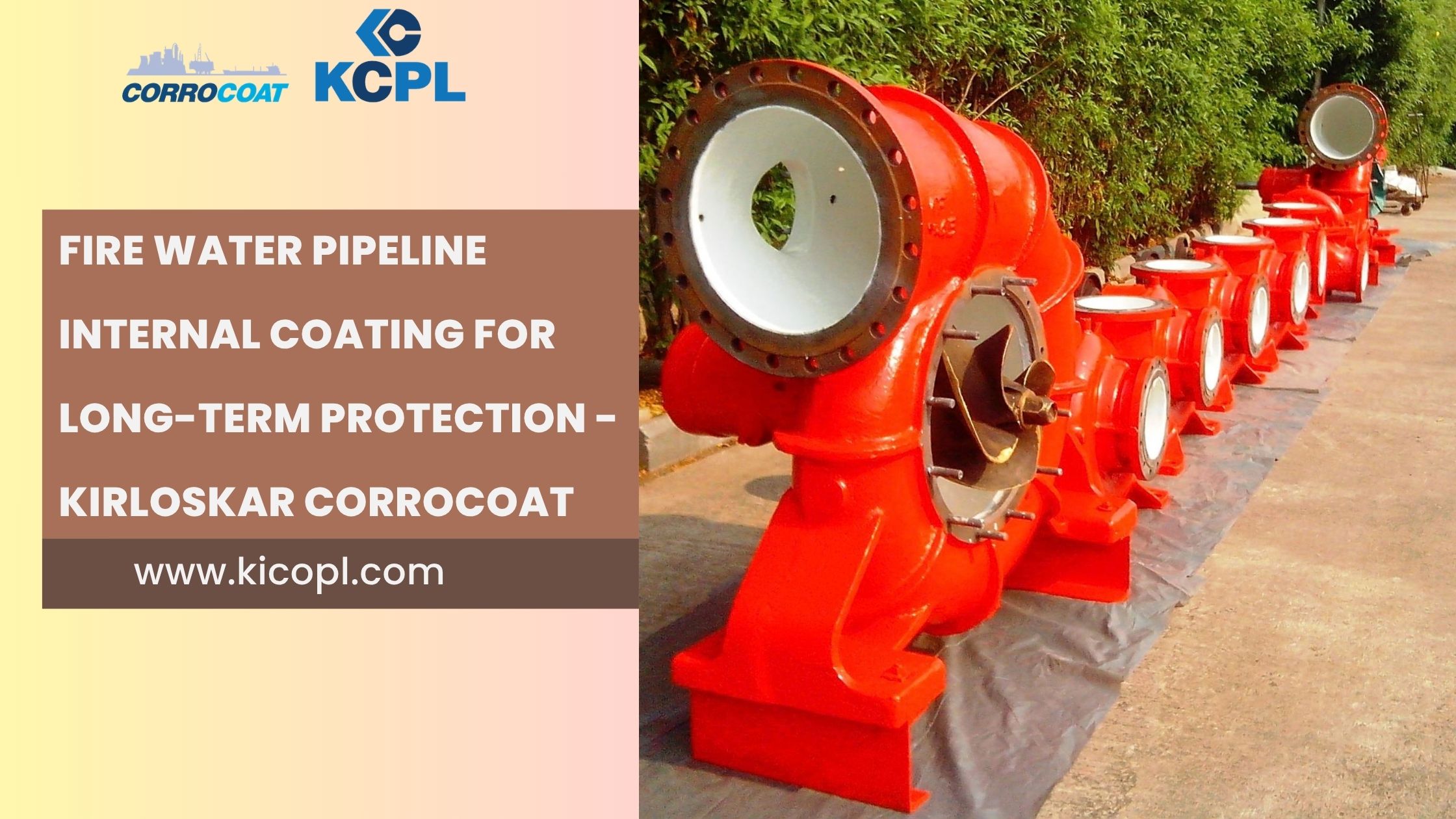  Fire Water Pipeline Internal Coating for Long-Term Protection - Kirloskar Corrocoat