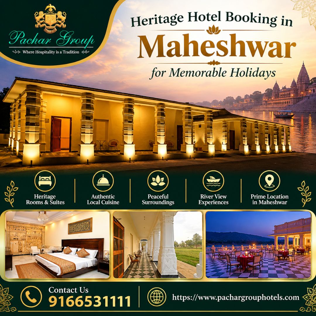  Heritage Hotel Booking in Maheshwar for Memorable Holidays