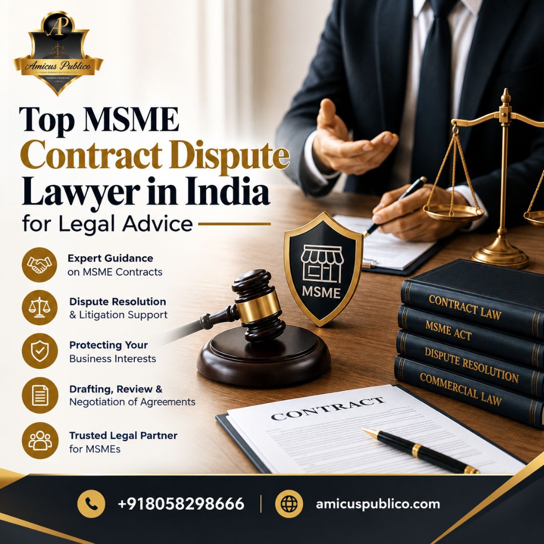  Top MSME Contract Dispute Lawyer in India for Legal Advice