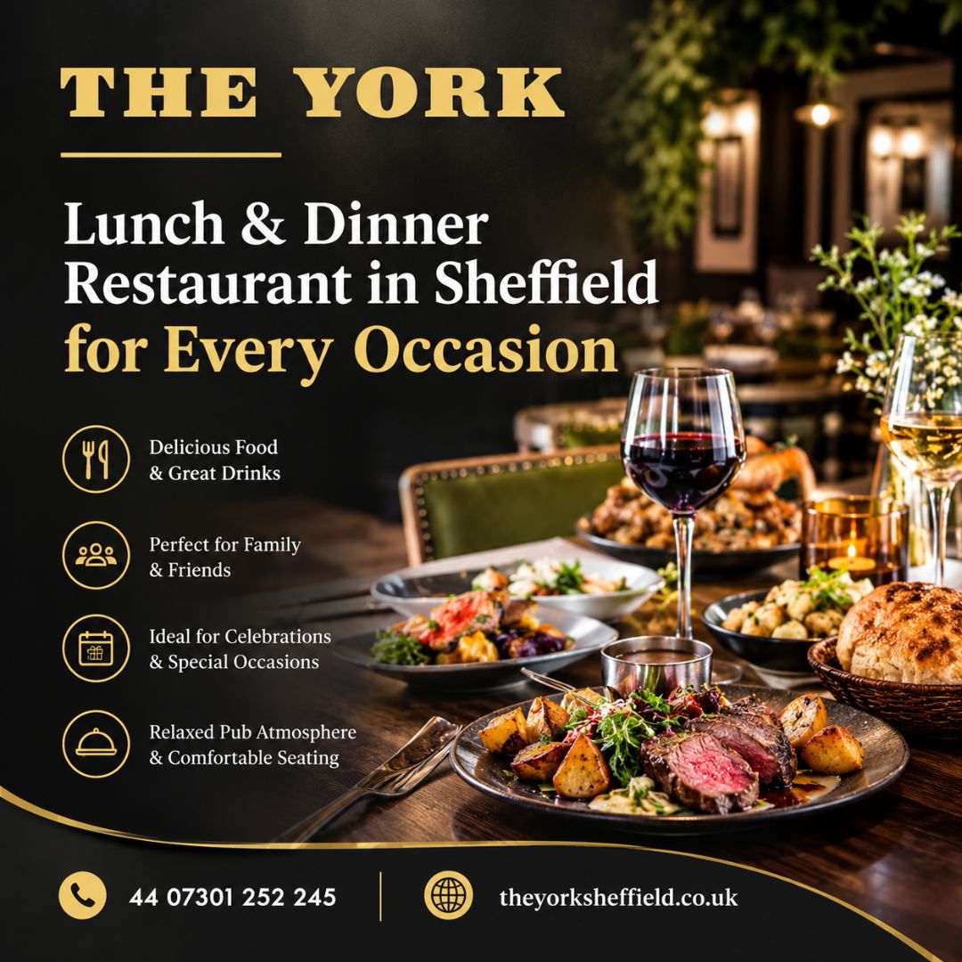  Lunch & Dinner Restaurant in Sheffield for Every Occasion