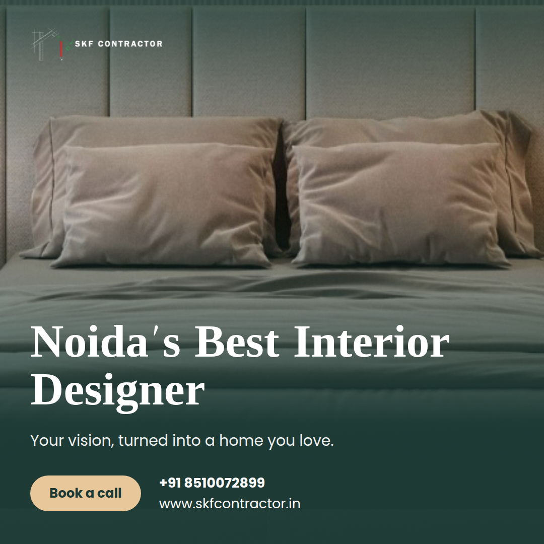  Best Interior Designer In Noida | Homes Designed With Care