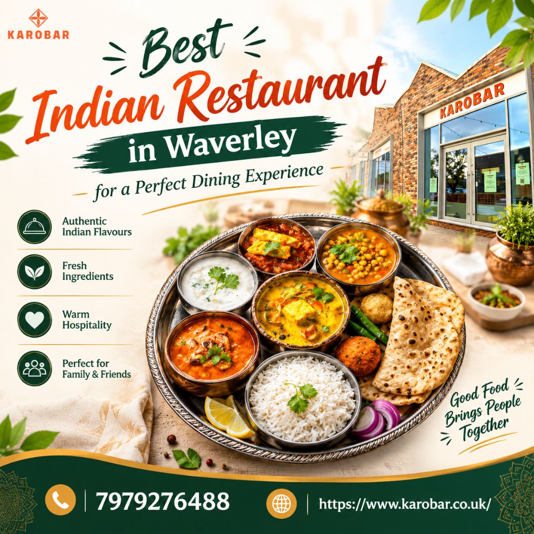  Best Indian Restaurant in Waverley for a Perfect Dining Experience