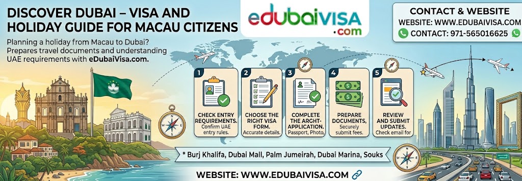  Discover Dubai – Visa and Holiday Guide for Macau Citizens