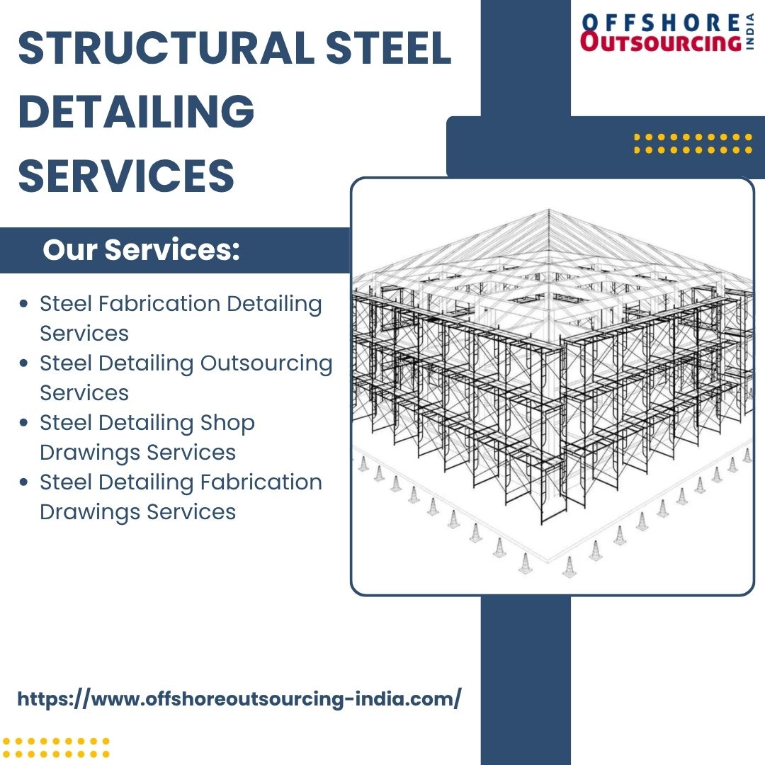  Reliable Structural Steel Detailing Services for Steel Structures