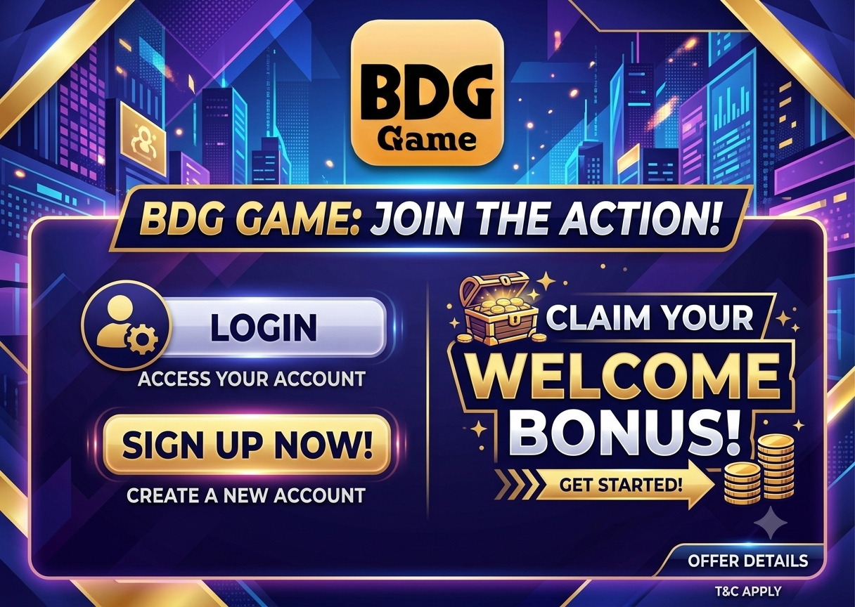  BDG Game Login, Sign Up & Claim Welcome Bonus