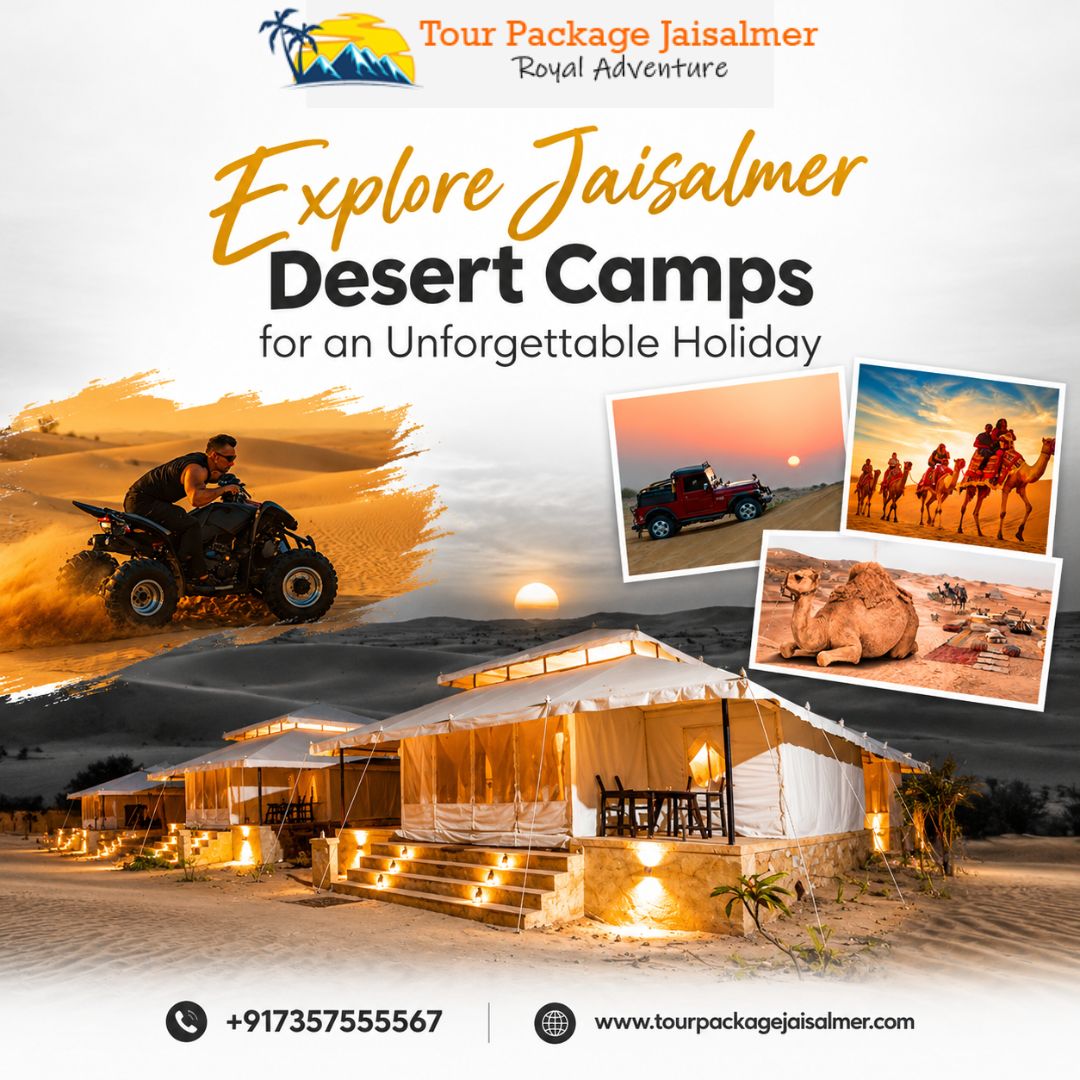  Explore Jaisalmer Desert Camps for an Unforgettable Holiday