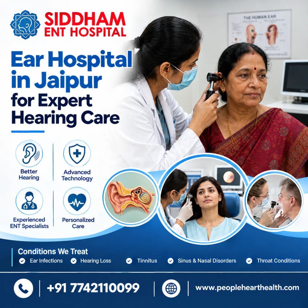  Ear Hospital in Jaipur for Expert Hearing Care