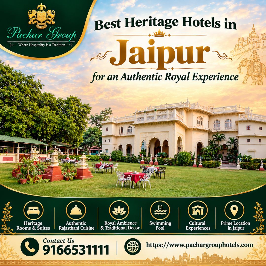  Best Heritage Hotels in Jaipur for an Authentic Royal Experience