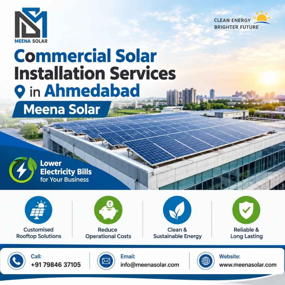  Commercial Solar Installation Services in Ahmedabad - Meena Solar