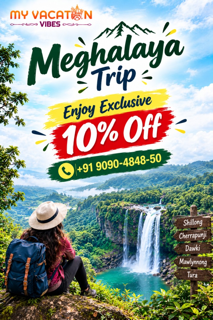  Meghalaya Trip – Enjoy Exclusive 10% Off +91 9090-4848-50