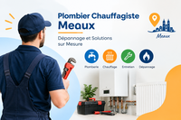  Plombier Chauffagiste Meaux – Dépannage et Solutions sur Mesure