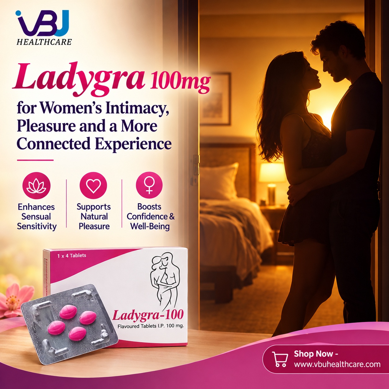  Ladygra 100mg for Women's Intimacy, Pleasure and a More Connected Experience