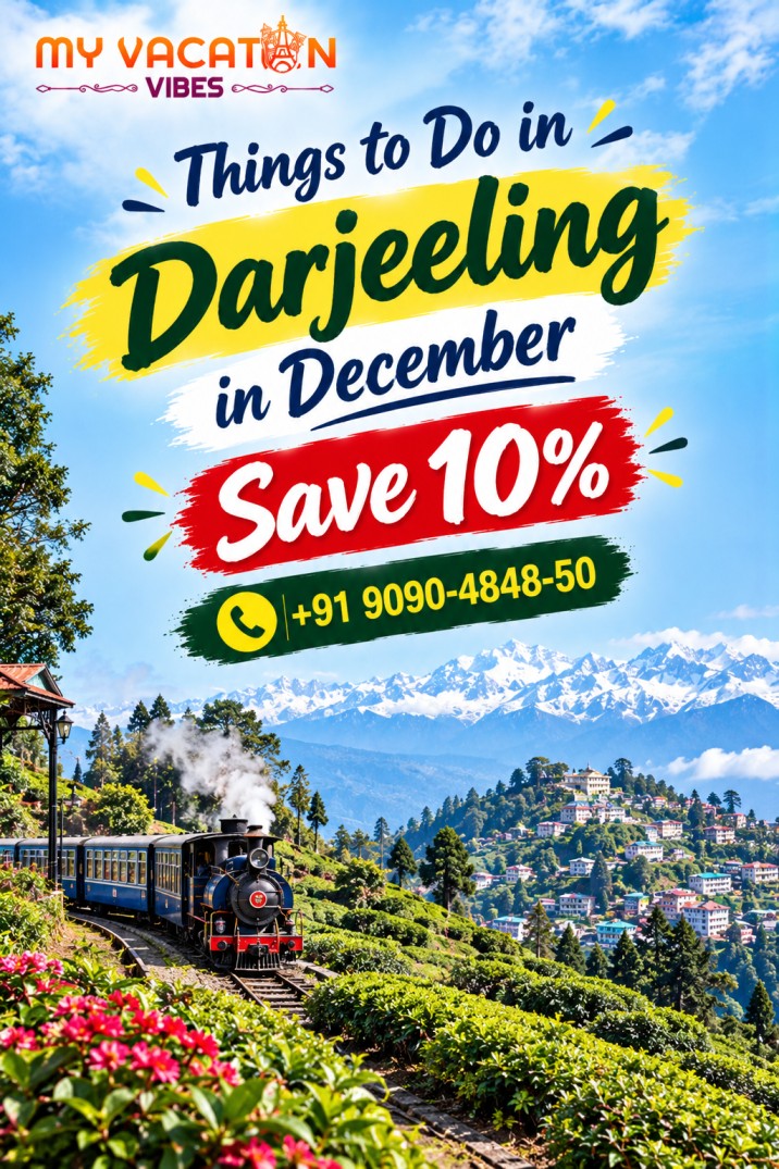  Things to Do in Darjeeling in December – Save 10% +91 9090-4848-50